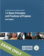 1.0 Basic Principles and Practices of Propane (1.0)
