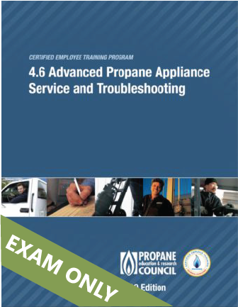 4.6 Advanced Propane Appliance Service and Troubleshooting (4.6)